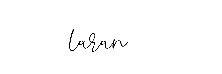 Signature of -----taran