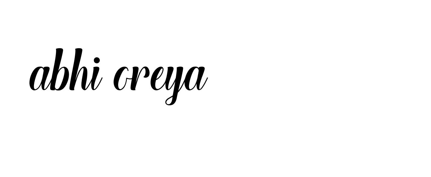 Signature of abhi-oreya-