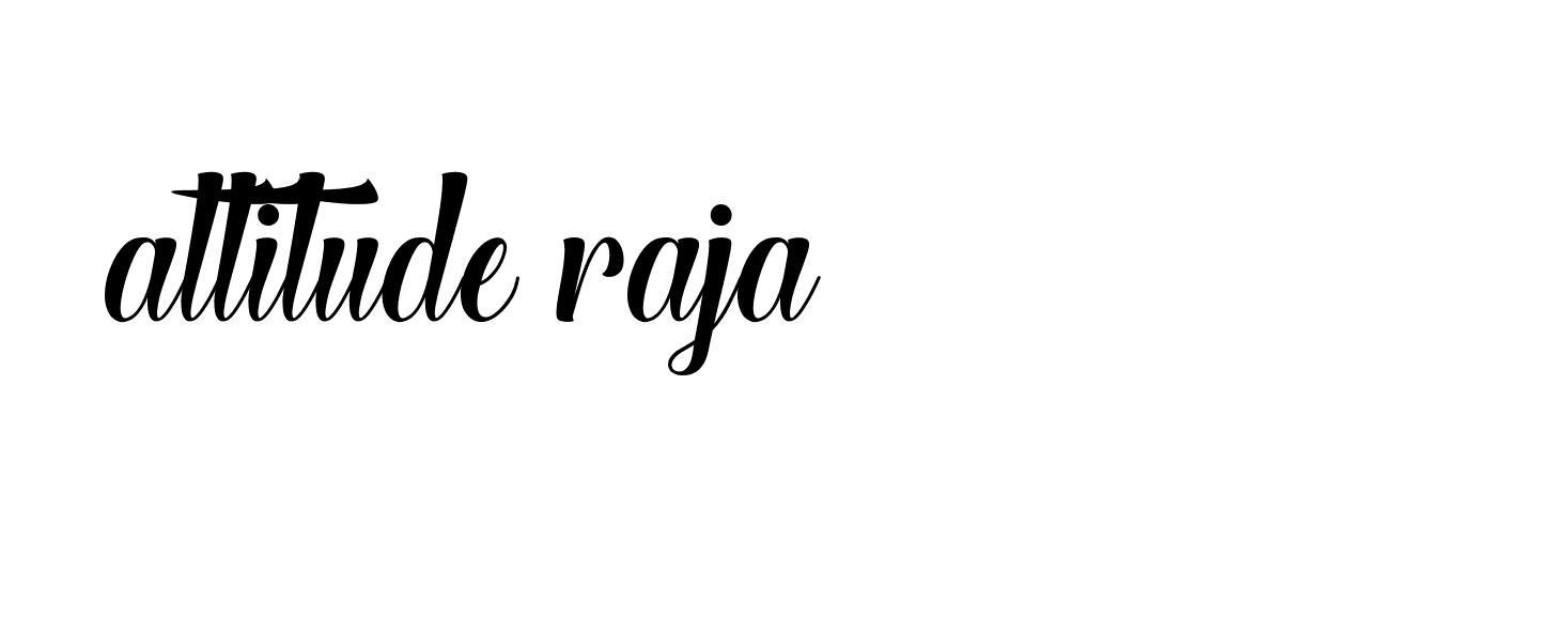 Signature of attitude-raja