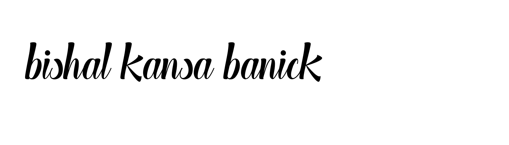 Signature of bishal-kansa-banick