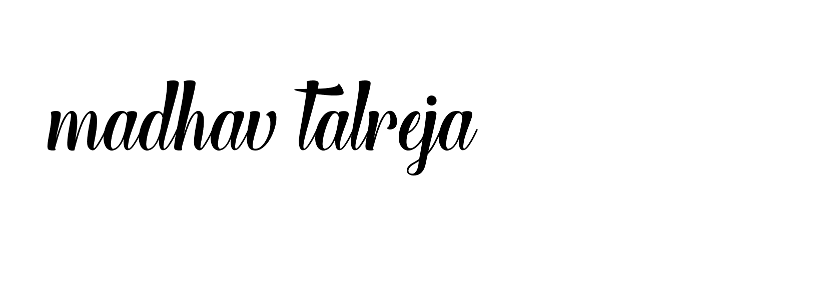 Signature of madhav-talreja