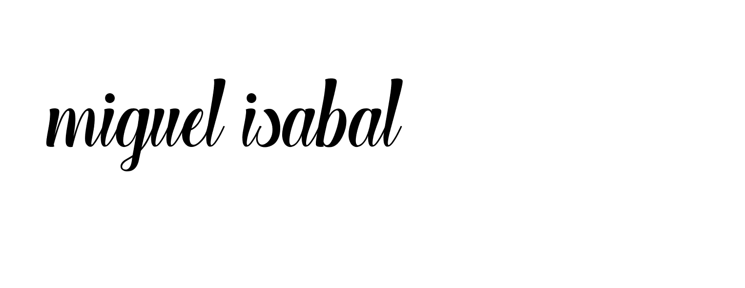 Signature of miguel-isabal