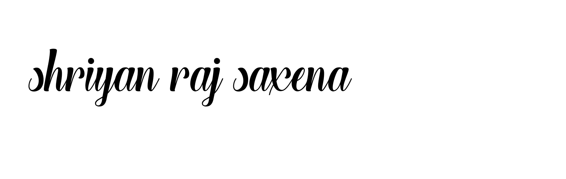 Signature of shriyan-raj-saxena