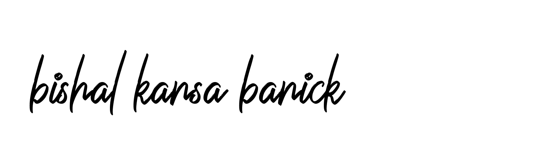 Signature of bishal-kansa-banick