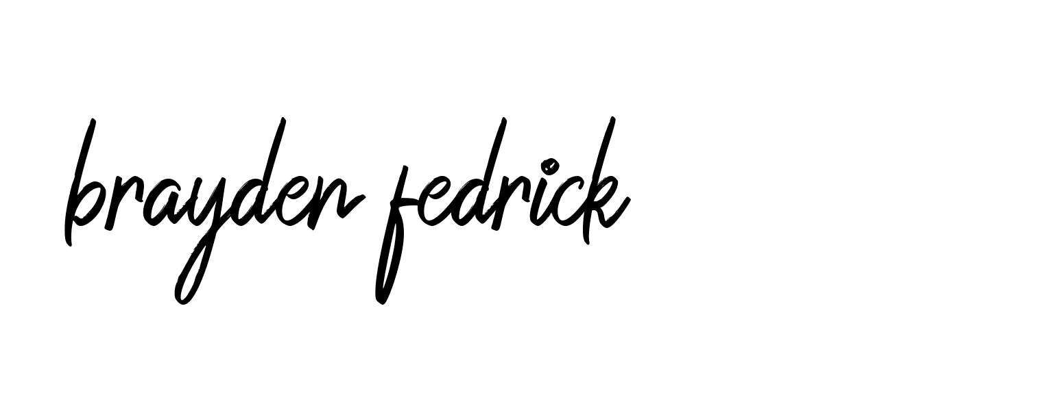 Signature of brayden-fedrick