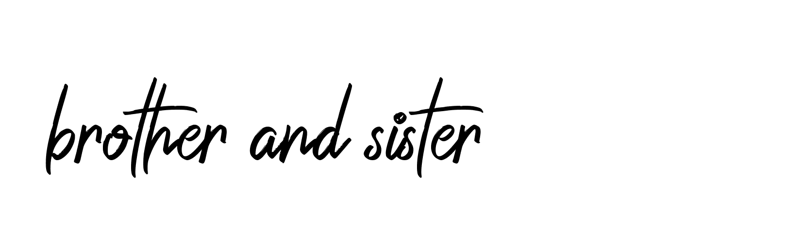 Signature of brother-and-sister-