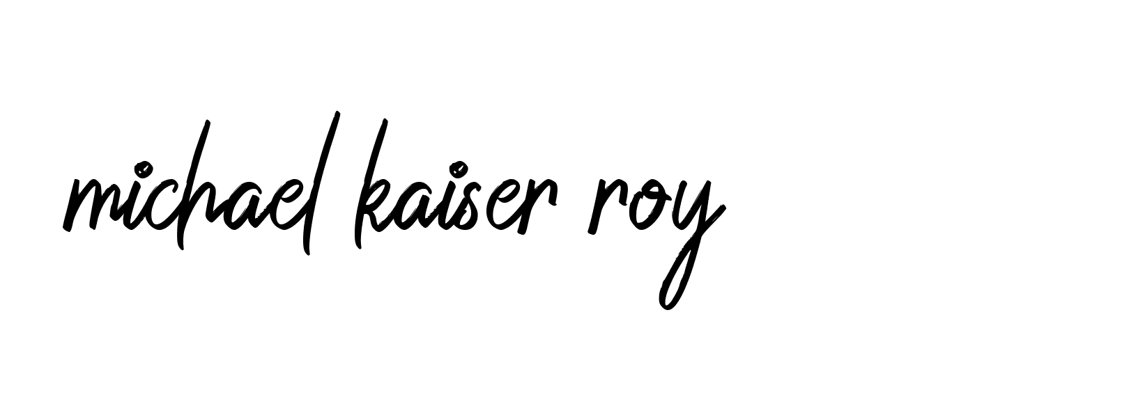 Signature of michael-kaiser-roy