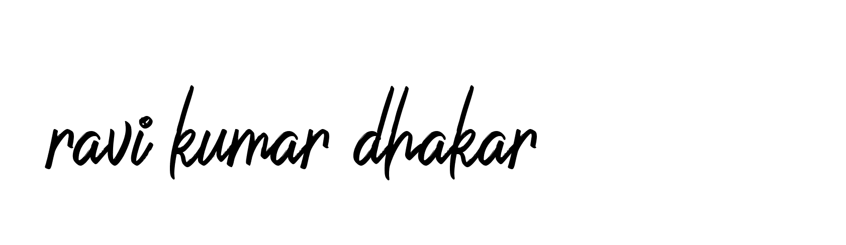 Signature of ravi-kumar-dhakar