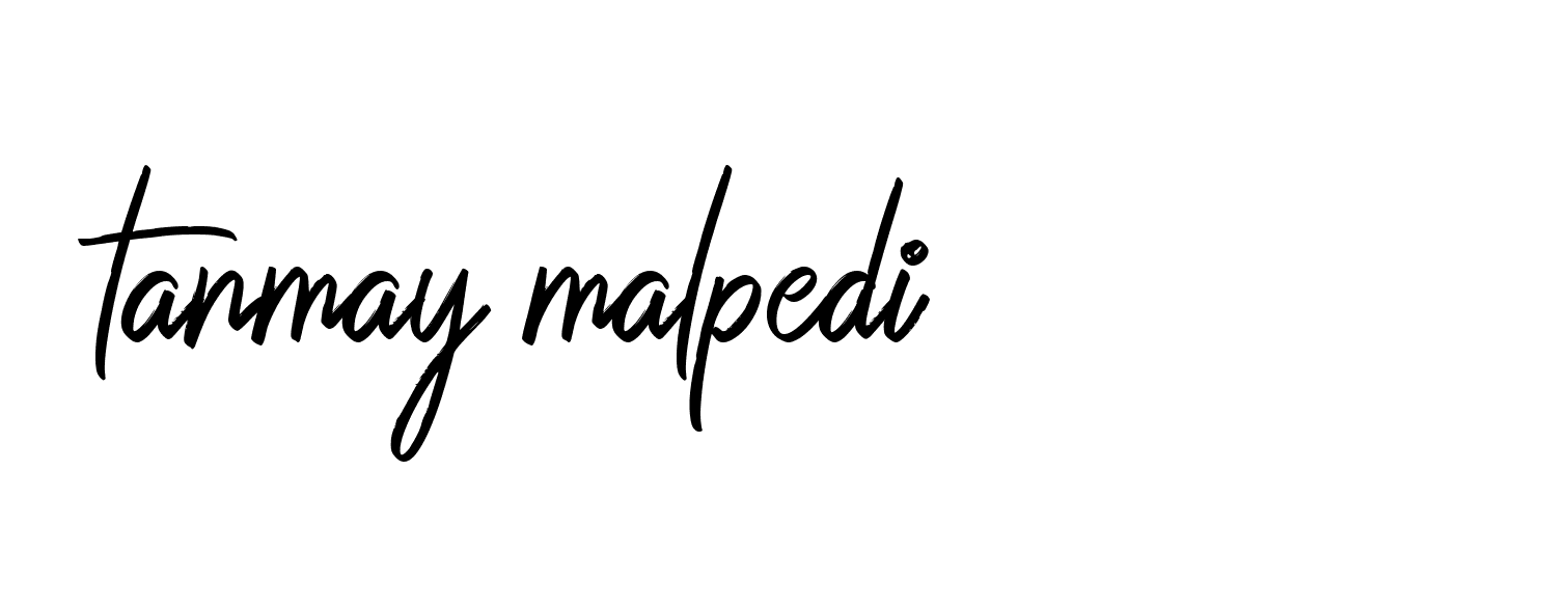 Signature of tanmay-malpedi