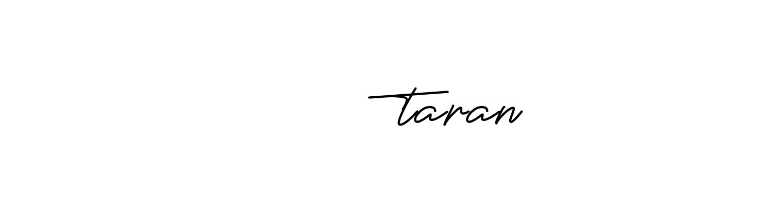 Signature of -----------taran