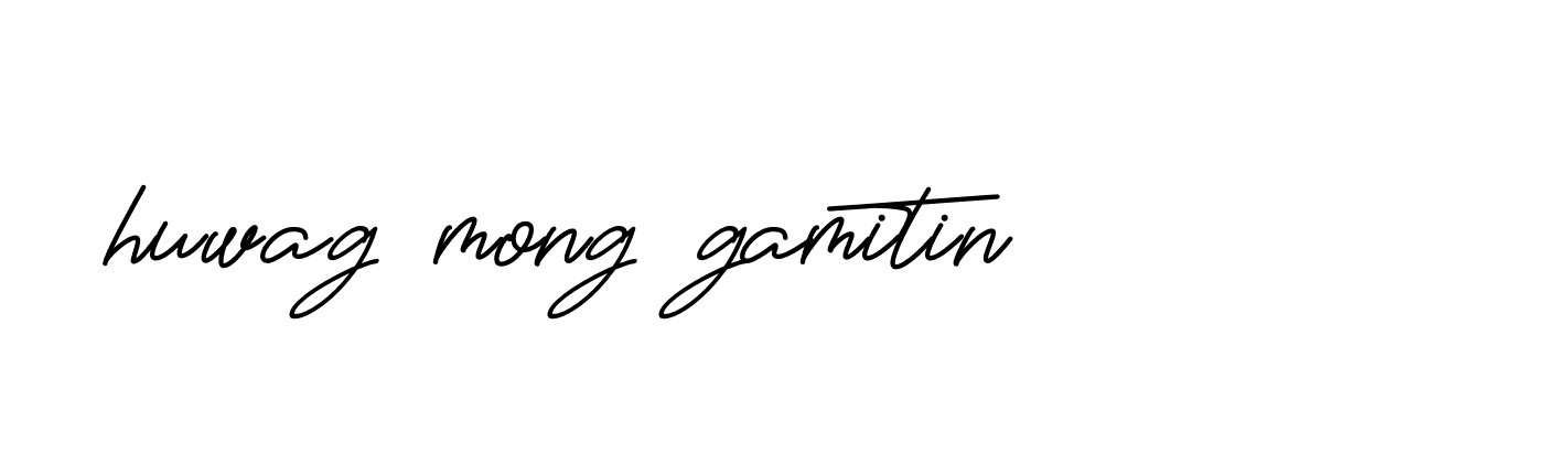 Signature of huwag-mong-gamitin