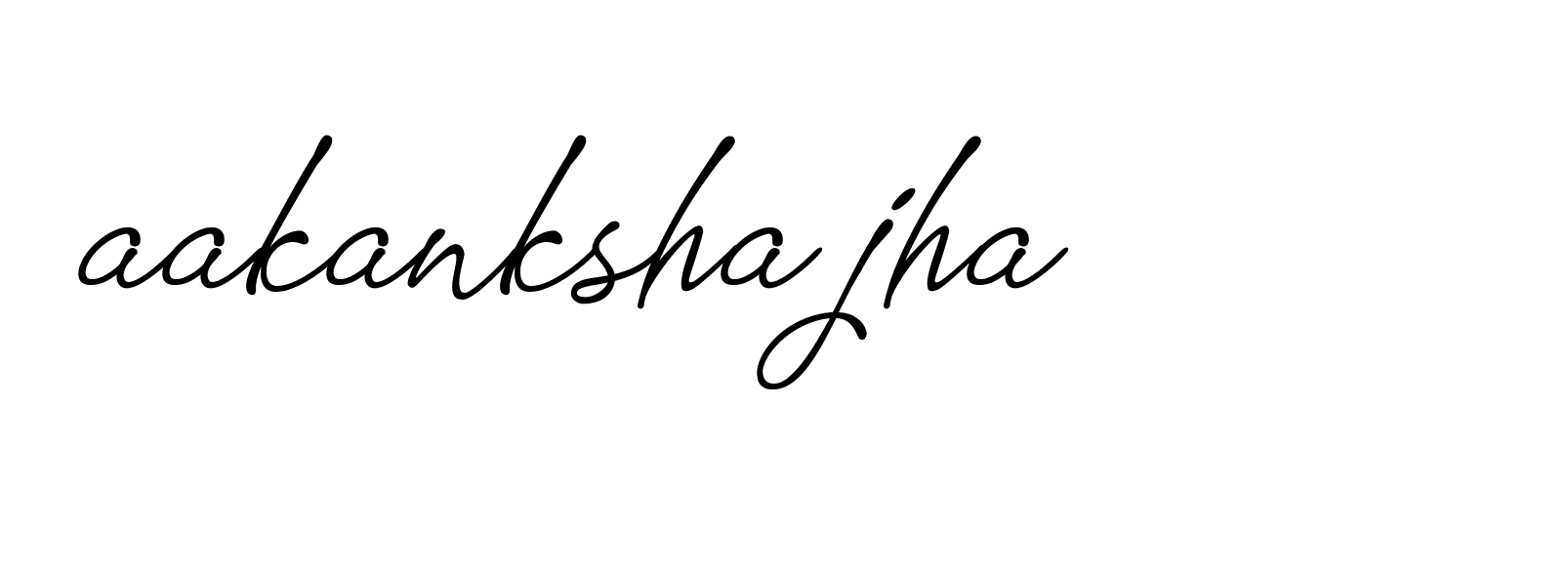 Signature of aakanksha-jha-