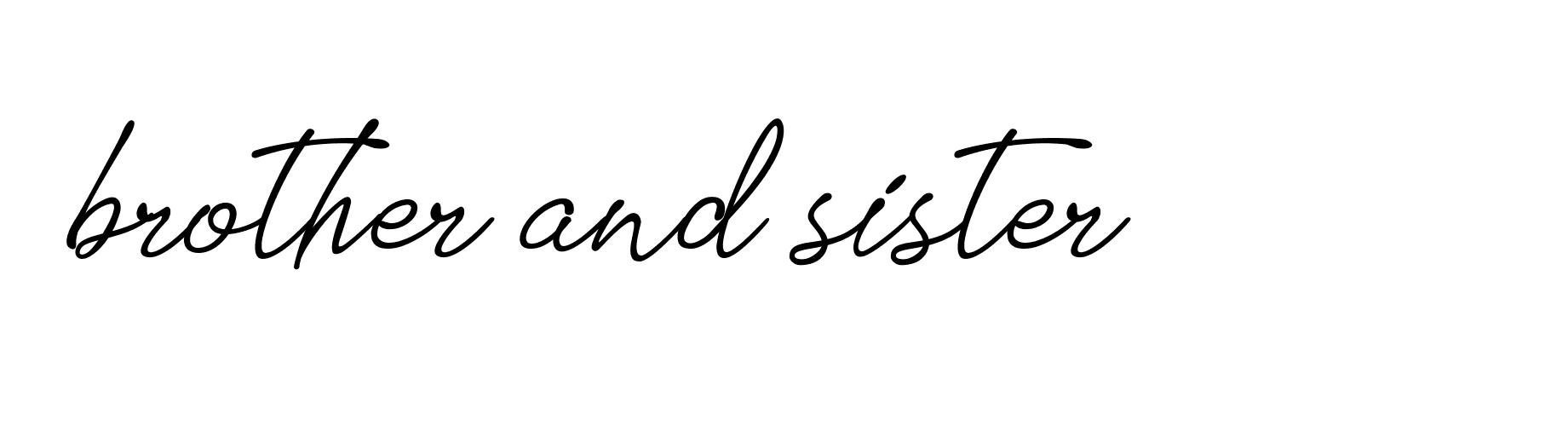 Signature of brother-and-sister-