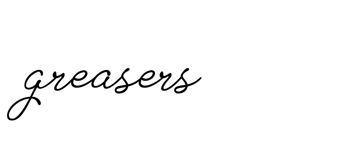 Signature of greasers