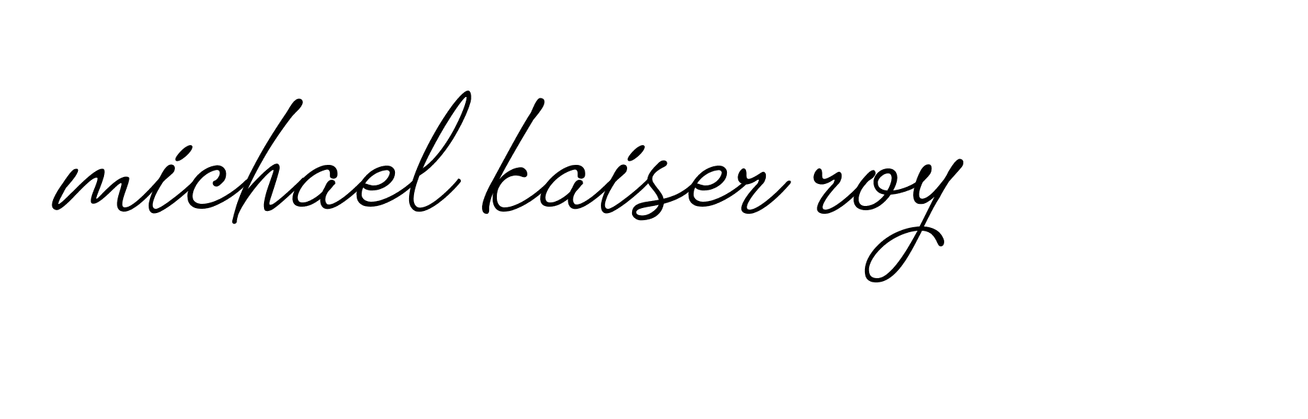 Signature of michael-kaiser-roy