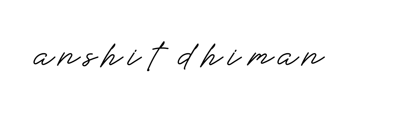 Signature of anshit-dhiman