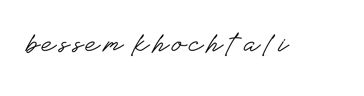 Signature of bessem-khochtali