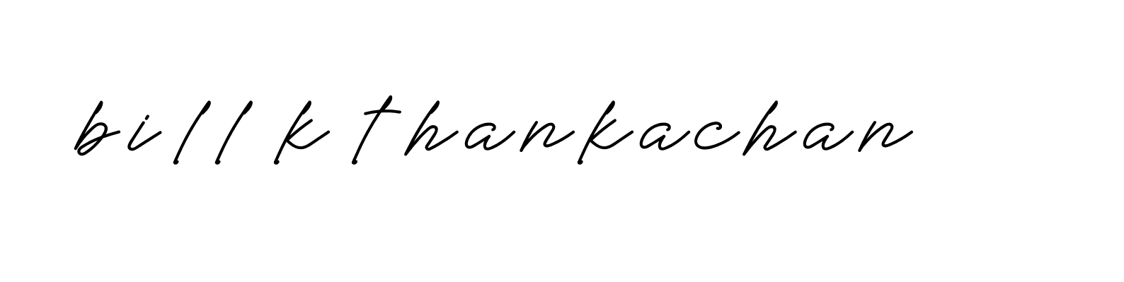 Signature of bill-k-thankachan