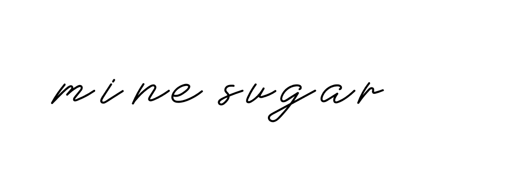 Signature of mine-sugar