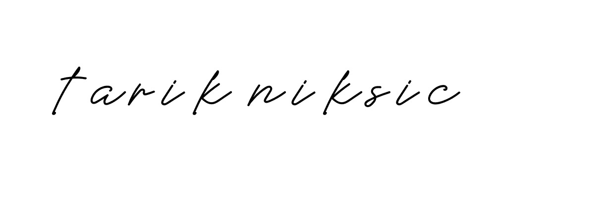 Signature of tarik-niksic