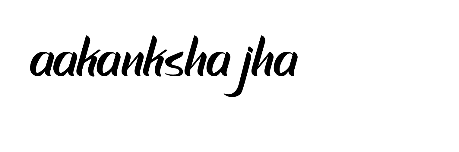 Signature of aakanksha-jha-