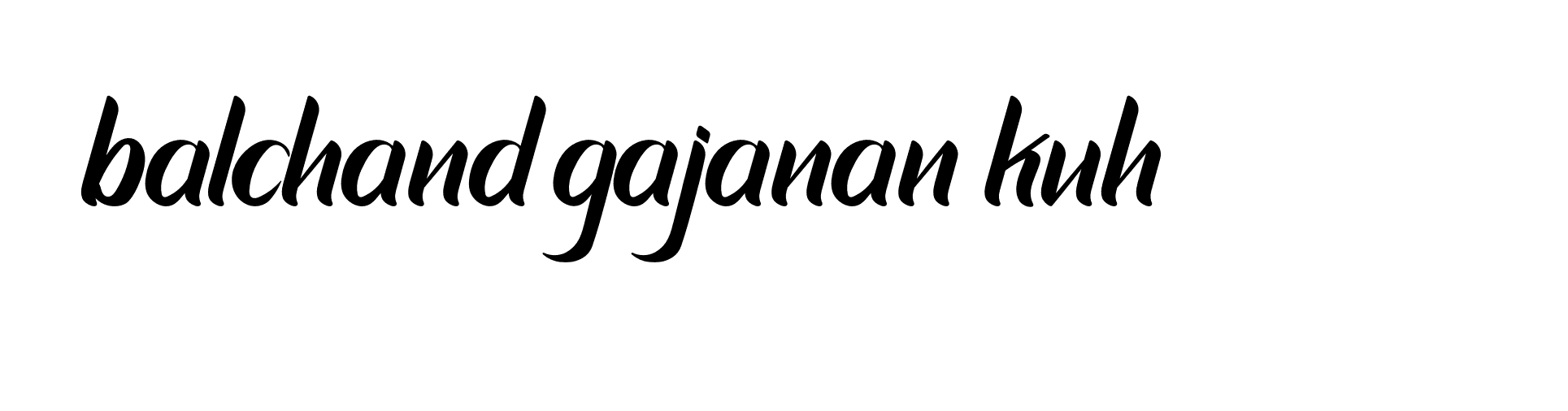 Signature of balchand-gajanan-kuh