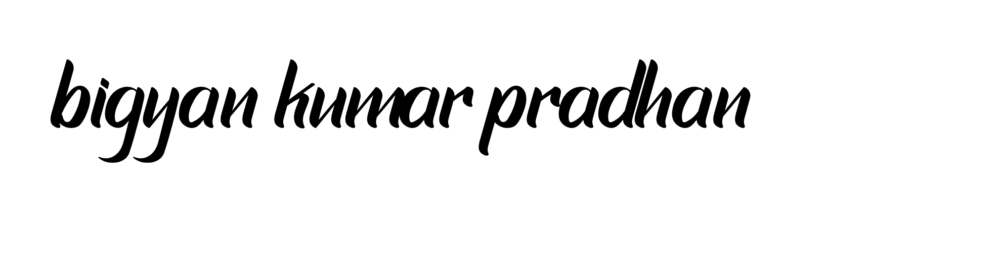 Signature of bigyan-kumar-pradhan