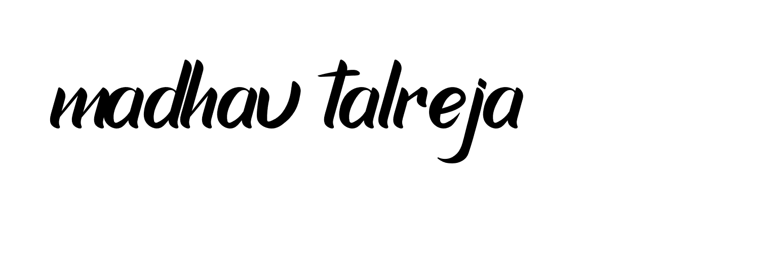 Signature of madhav-talreja