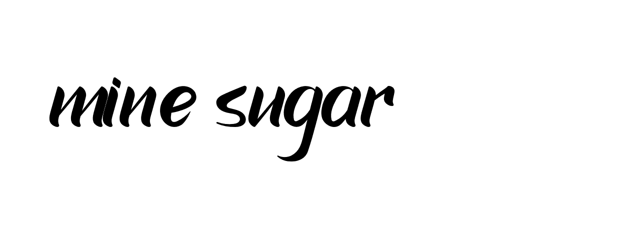 Signature of mine-sugar