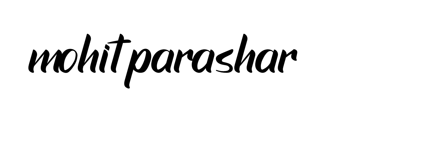 Signature of mohit-parashar