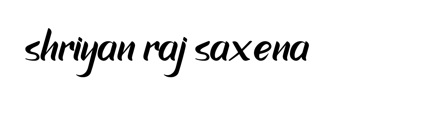 Signature of shriyan-raj-saxena