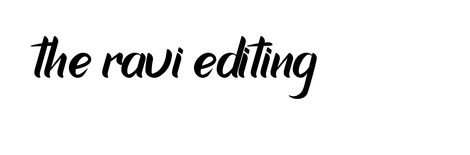 Signature of the-ravi-editing