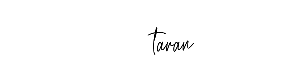 Signature of -----------taran