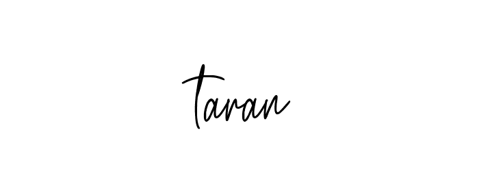 Signature of -----taran