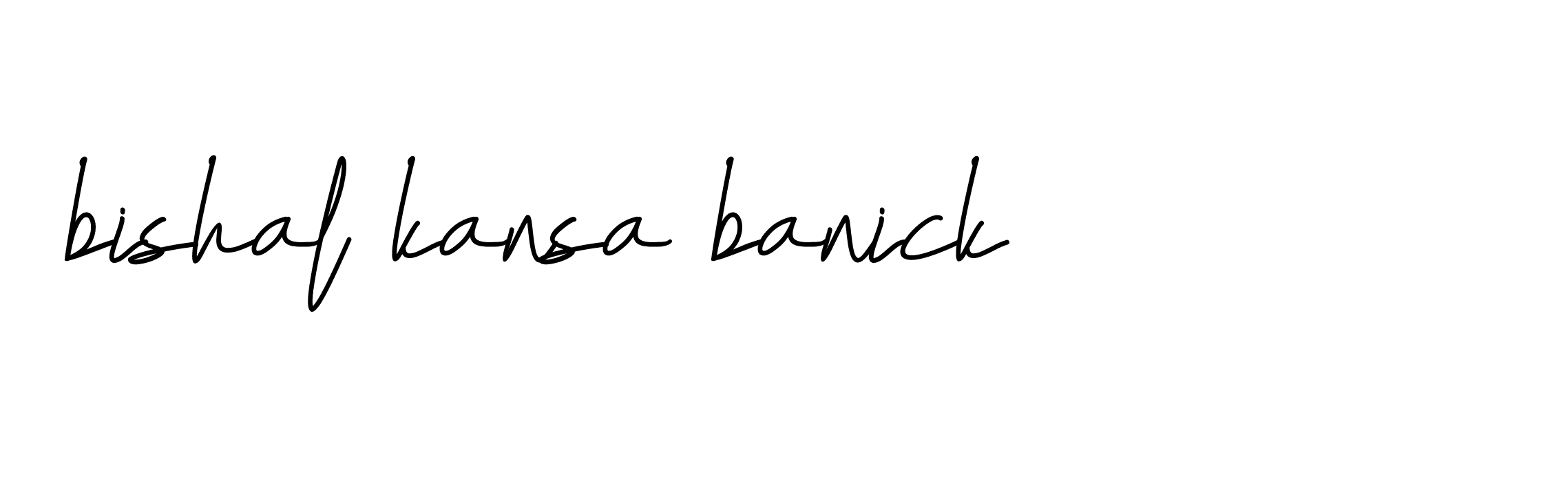 Signature of bishal-kansa-banick