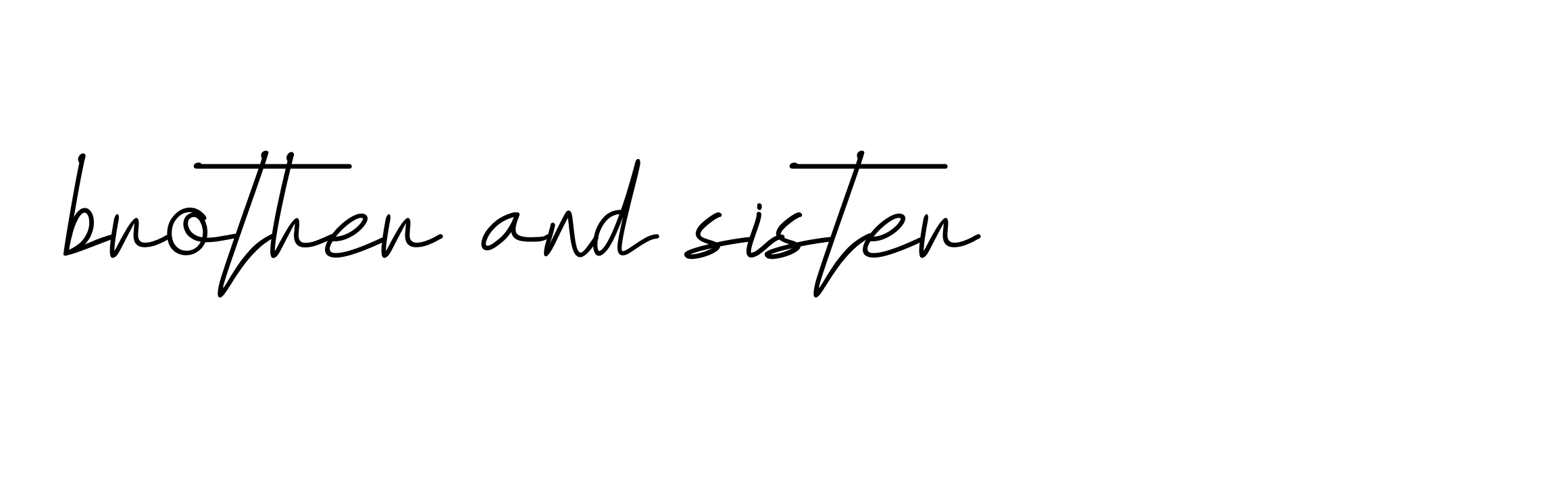 Signature of brother-and-sister-