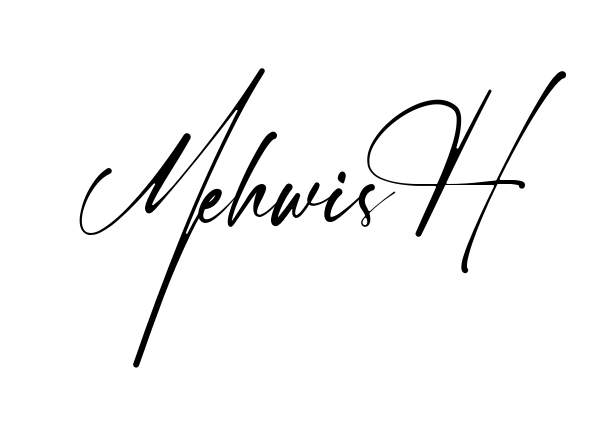 Handwritten-looking Mehwish signature idea